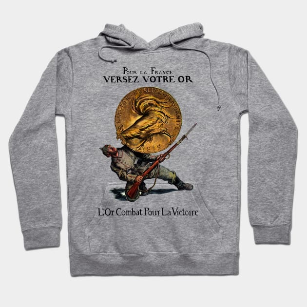 WWI Gold for French Victory Hoodie by historicimage